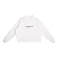 LET DOUBT TALK. MOVE ANYWAY. Essential Fleece Mock-Neck Crew Sweatshirt